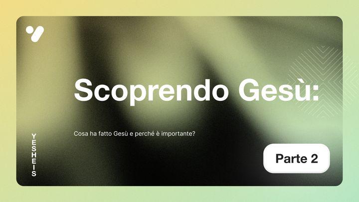 Cosa Ha Fatto Gesù E Perché È Importante?