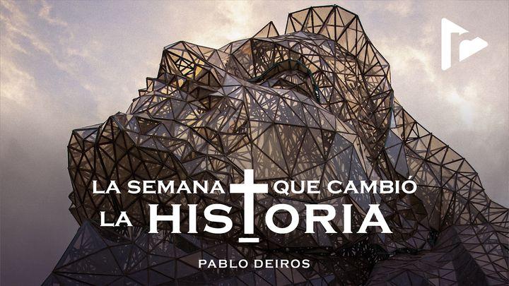 La Semana Que Cambió La Historia