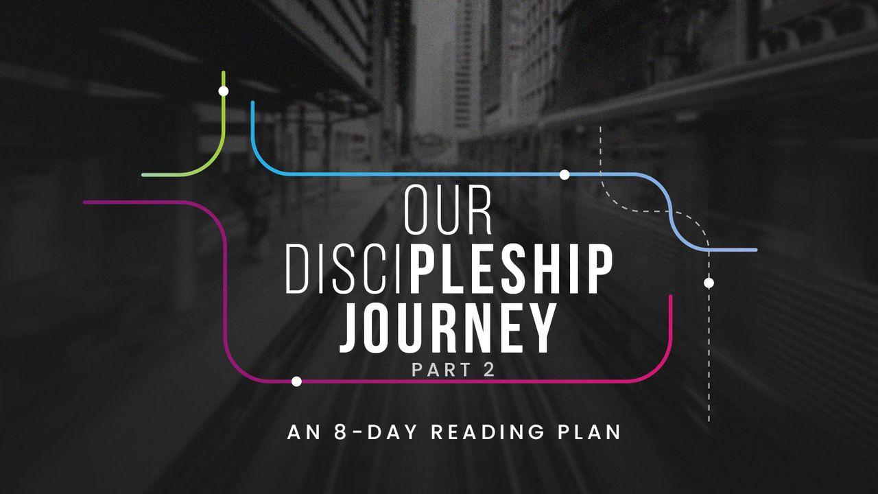 Our Discipleship Journey: Part 2