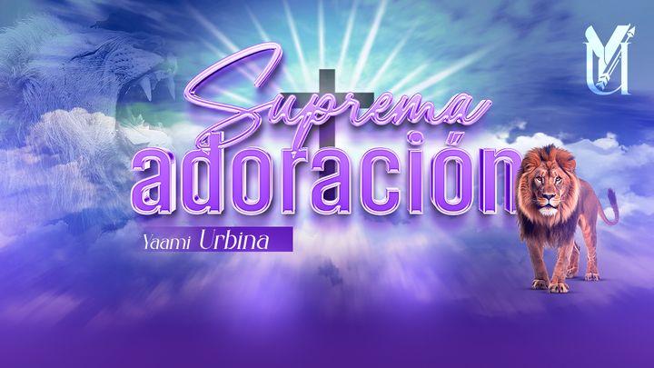 Suprema Adoracion