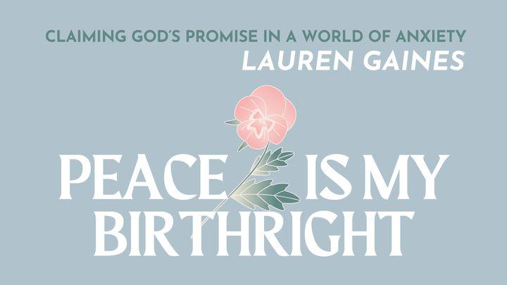 Peace Is My Birthright