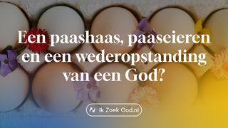 Een paashaas, paaseieren en een wederopstanding van een God? Лука 24:6 Библи: Сыгъдӕг Фысты чингуытӕ: Рагон Фӕдзӕхст ӕмӕ Ног Фӕдзӕхст