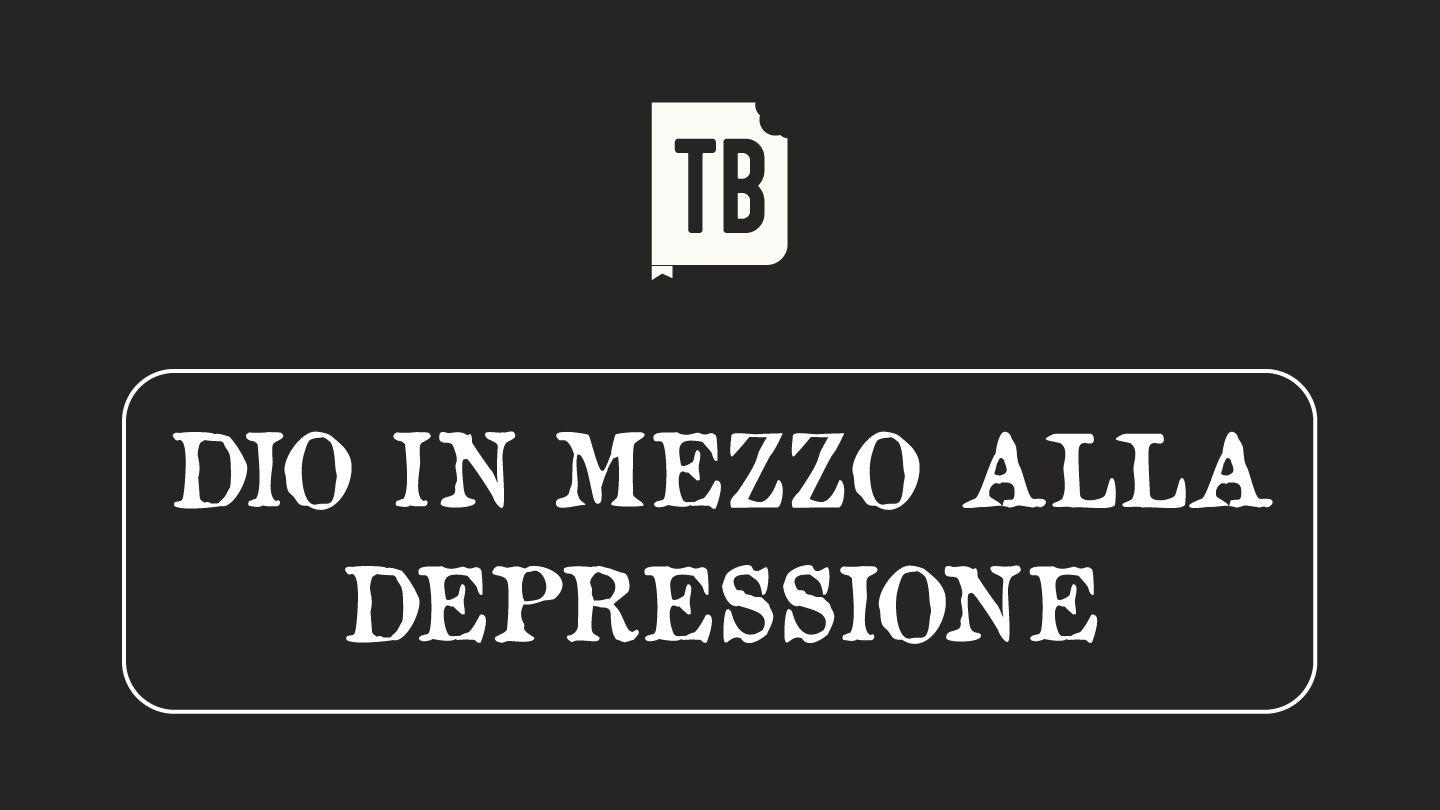 Dio in Mezzo Alla Depressione Lamentazioni 3:23-24 Traduzione Interconfessionale in Lingua Corrente