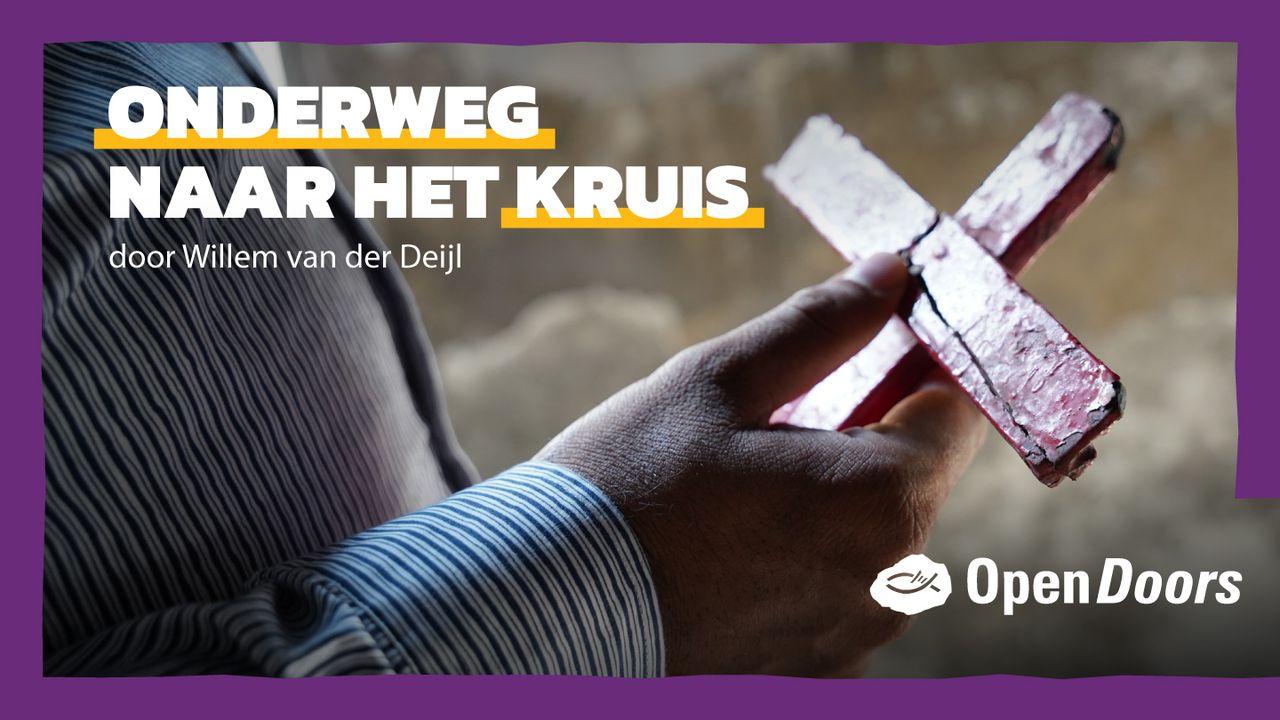 Open Doors | Onderweg naar het kruis