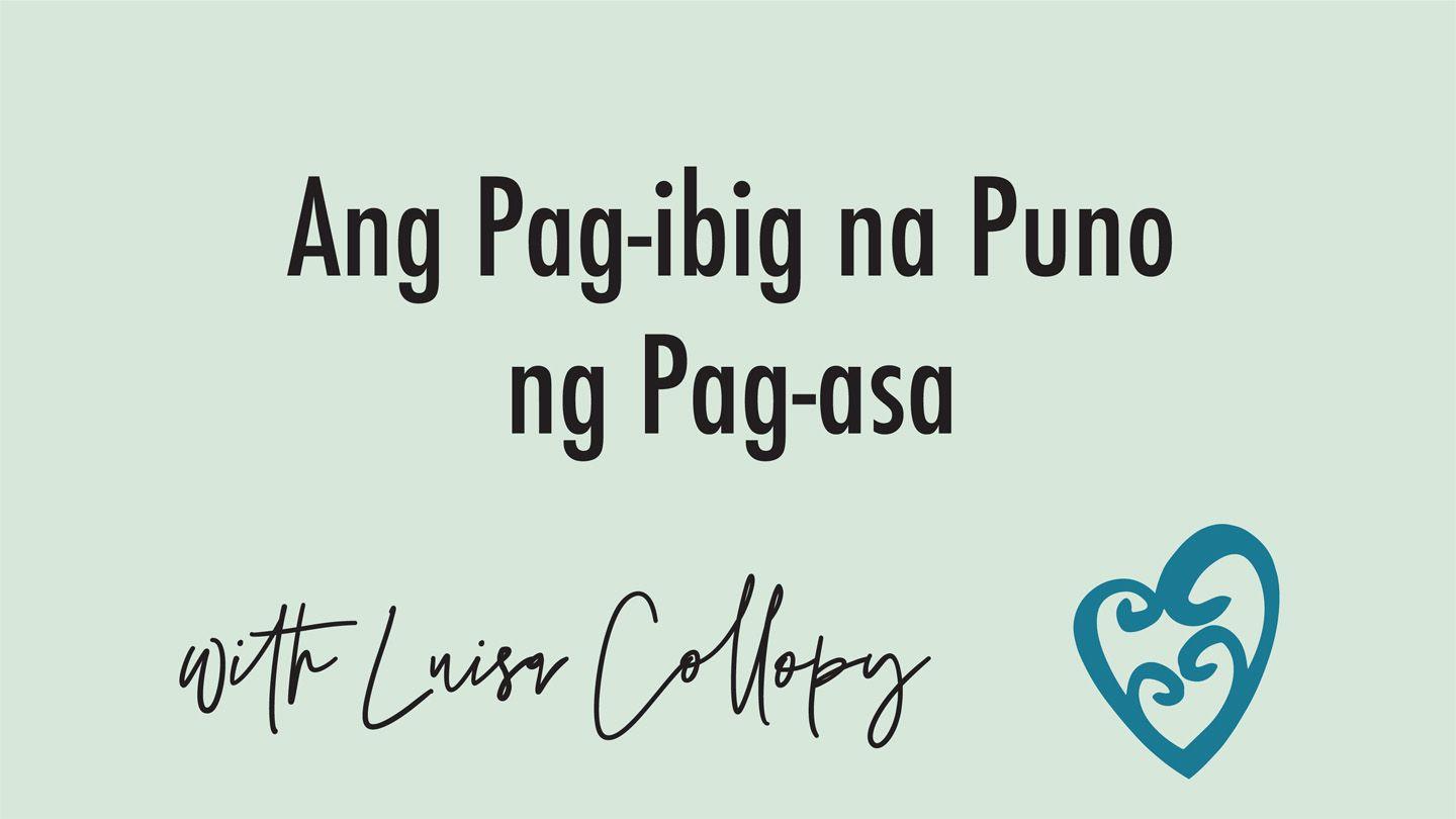 Ang Pag-ibig na Puno ng Pag-asa