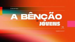 A Bênção Para Jovens
