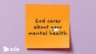 God Cares About You(r Mental Health)