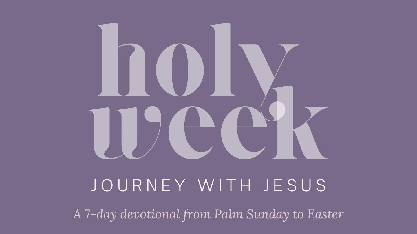 Holy Week: Journey With Jesus Mak 13:35-37 Mak - Kiañiŋ Balaŋ