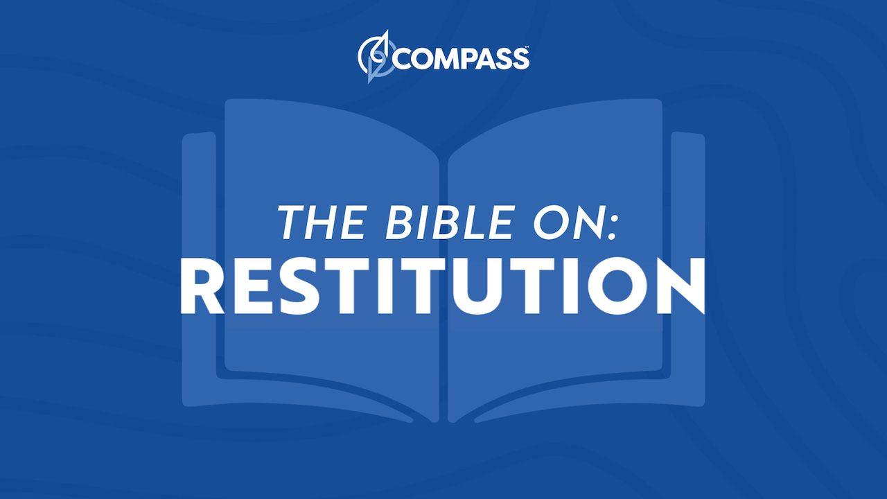 Financial Discipleship – the Bible on Restitution