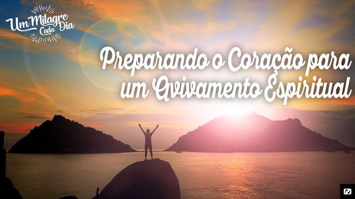 Preparando O Coração Para Um Avivamento Espiritual