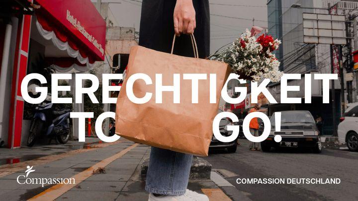 Gerechtigkeit to go!