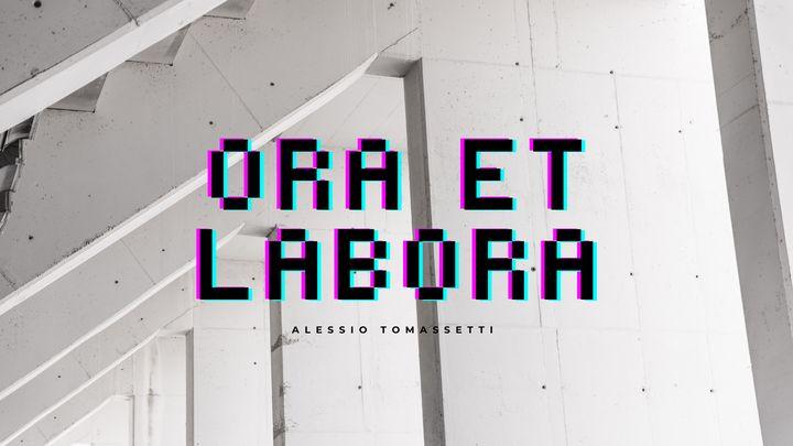 Ora et Labora