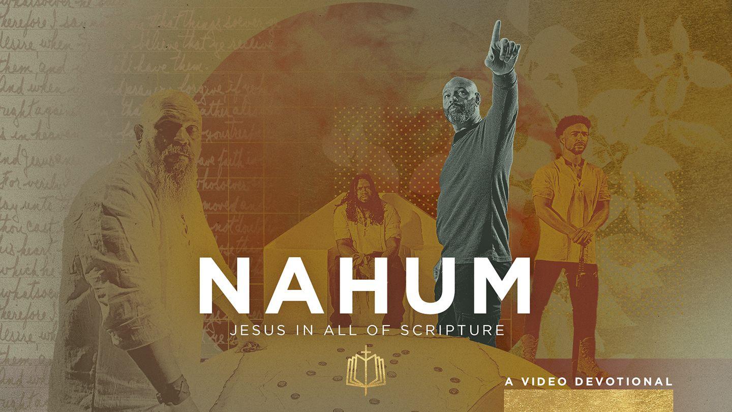 Nahum: When God Judges Evil | Video Devotional Nahum 3:2-7 New Living Translation