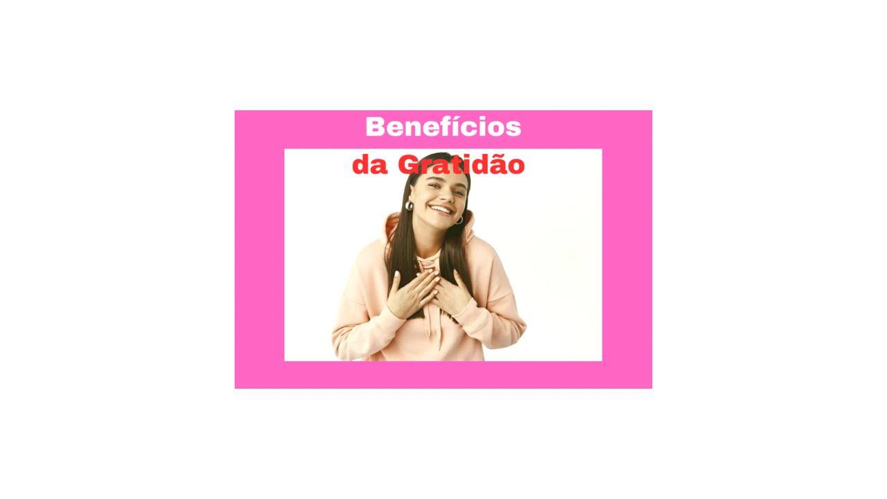 Benefícios da Gratidão