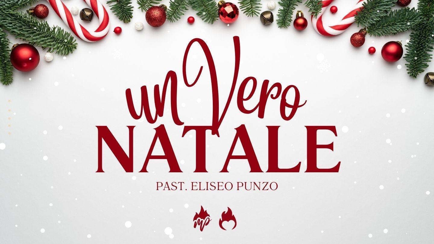 Un Vero Natale Vangelo secondo Luca 2:8-14 Nuova Riveduta 2006
