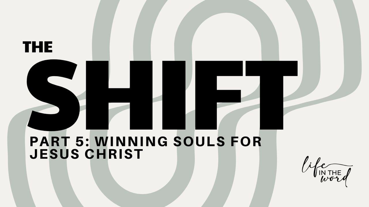 The Shift: Part 5