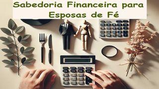 Sabedoria Financeira Para Esposas De Fé