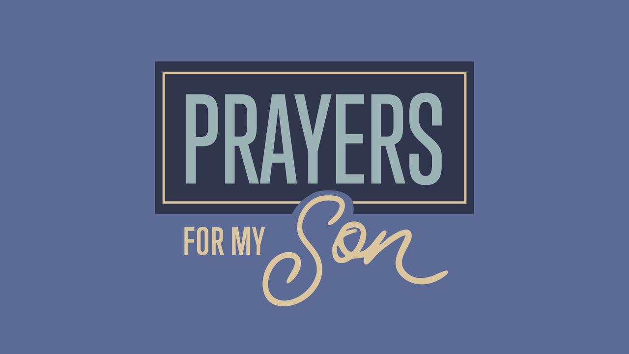 Prayers for My Son