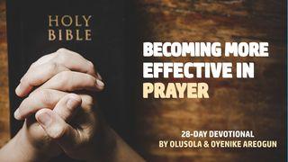 Becoming More Effective in Prayer SALMOS 73:3-17 La Palabra (versión española)