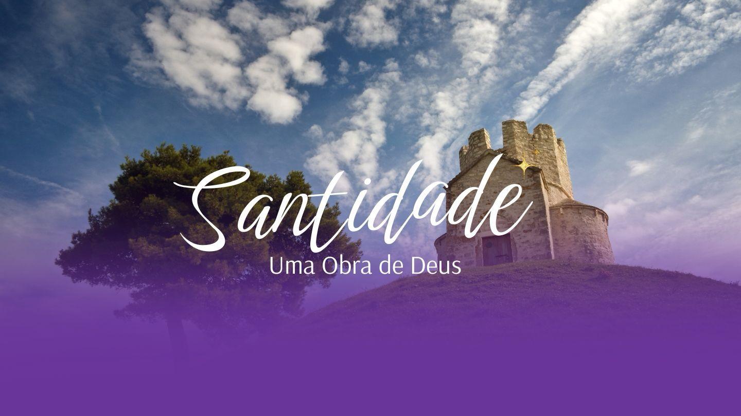 Santidade - Uma Obra de Deus SAN MATEO 5:48 Otomi, Eastern Highland