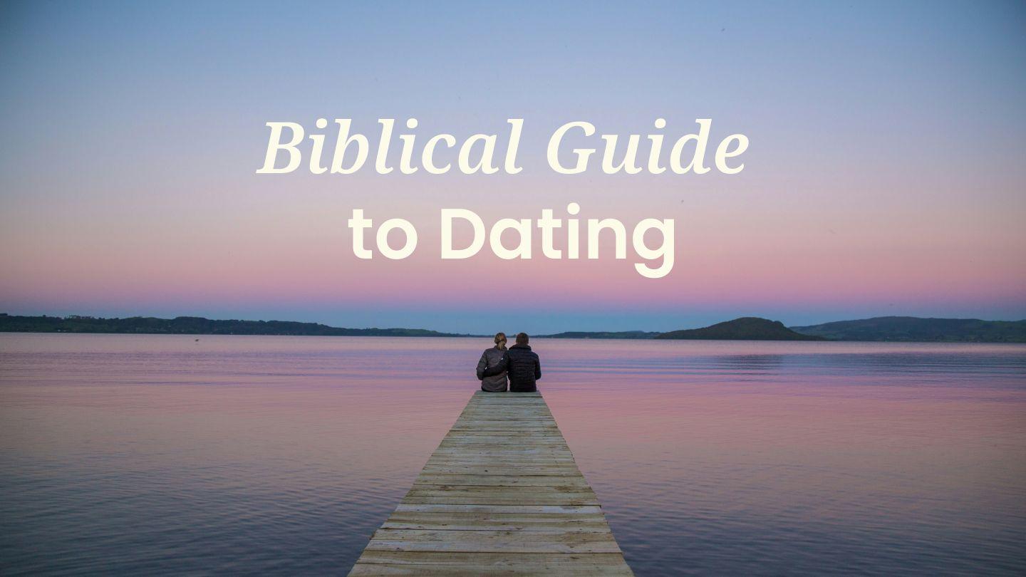 A Biblical Guide to Dating: The Road to Marriage Genesis 24:12-65 King James Version