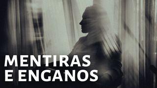 Mentiras e Enganos