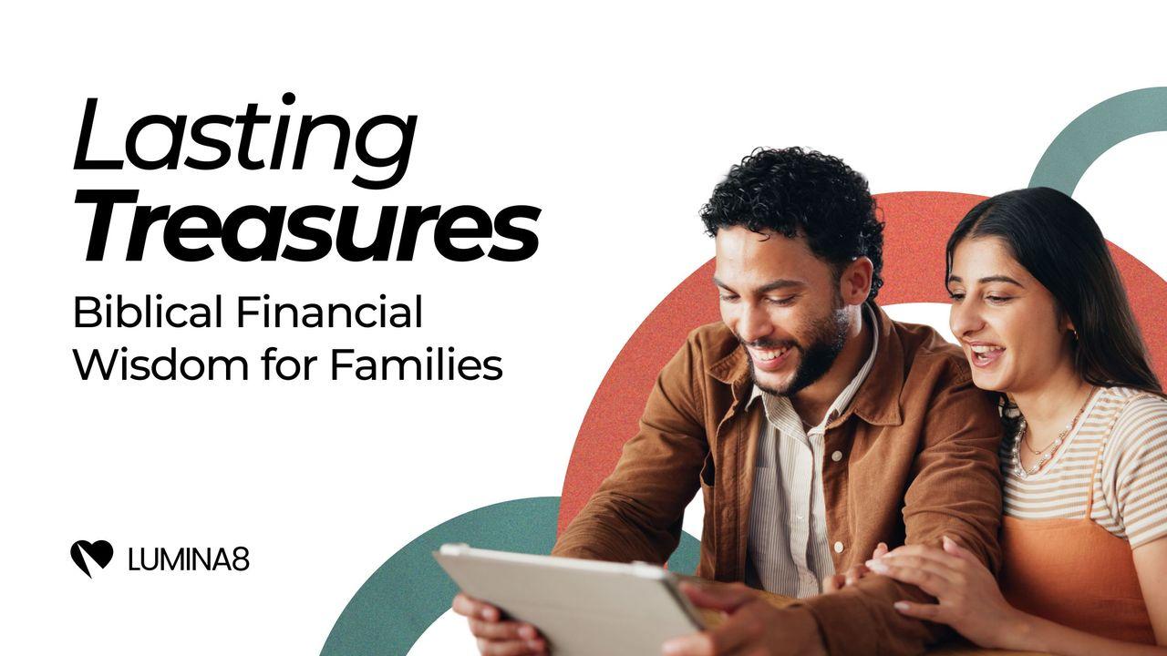 Lasting Treasures: Biblical Financial Wisdom for Families