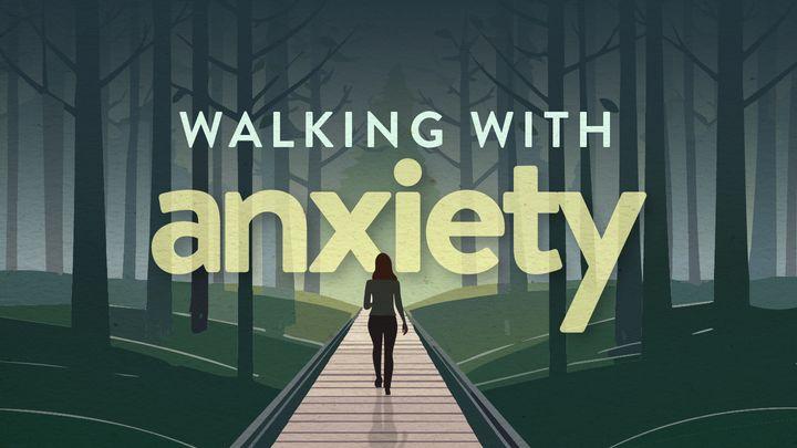 Walking With Anxiety: A 7-Day Devotional Guide