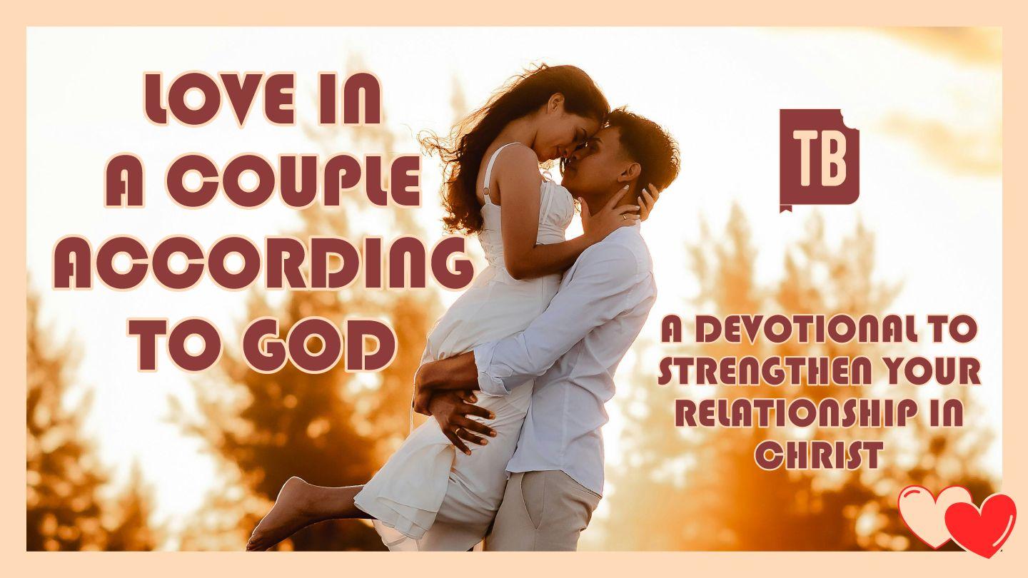 Love in a Couple According to God Ephesians 5:25 New American Standard Bible - NASB