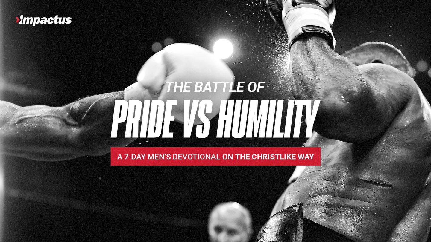 The Battle of Pride vs. Humility Mark 9:33-37 King James Version