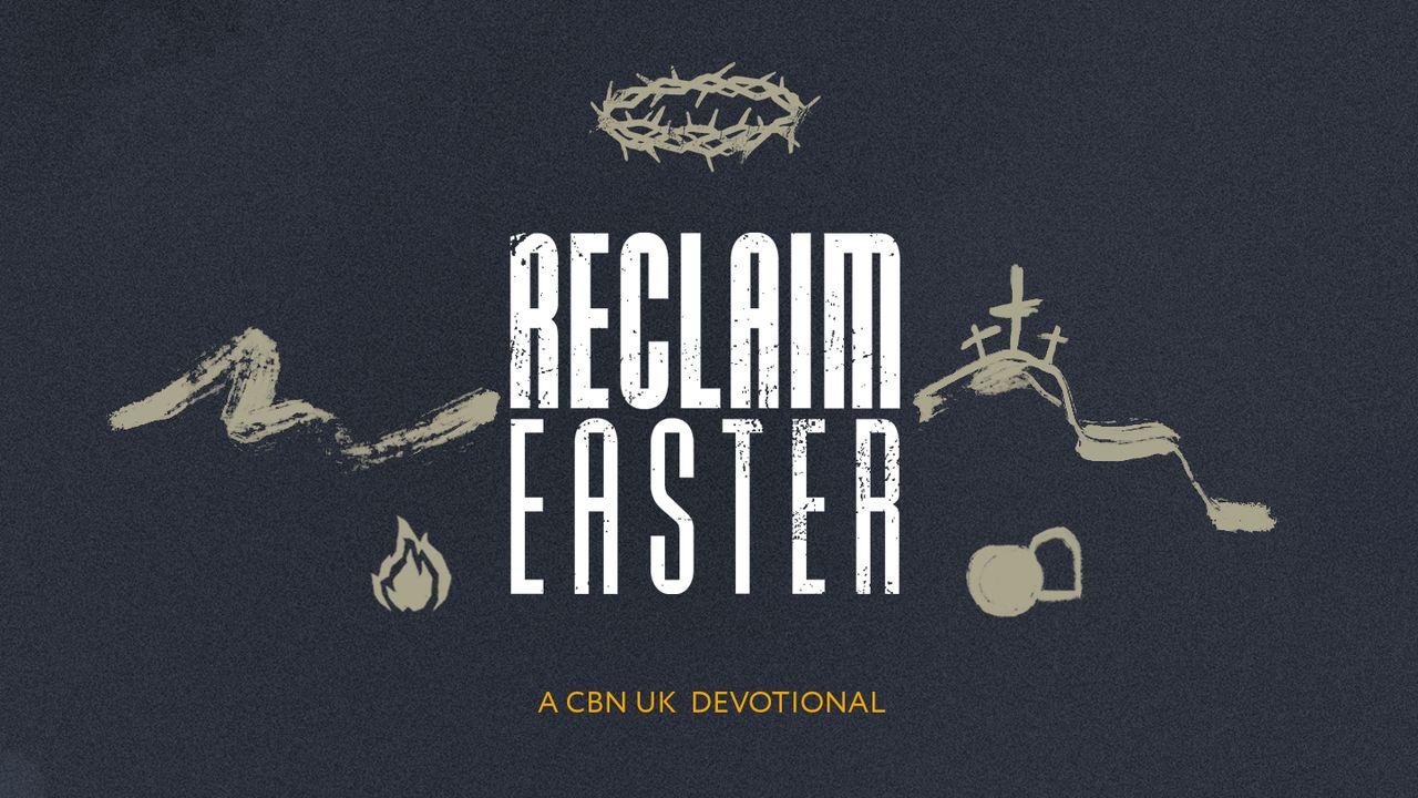 Reclaim Easter