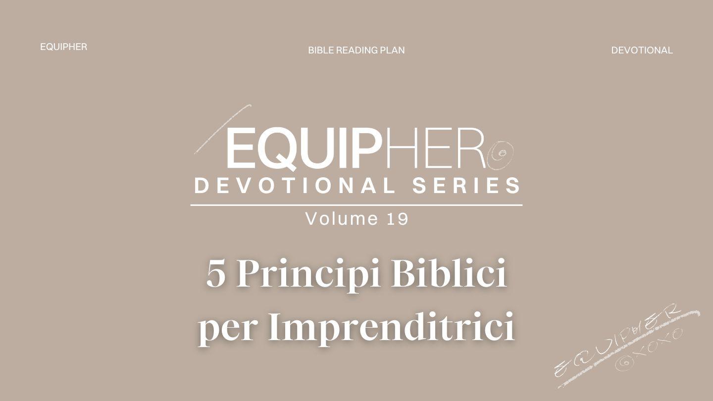 EquipHer Vol. 19: "5 Principi Biblici per Imprenditrici"