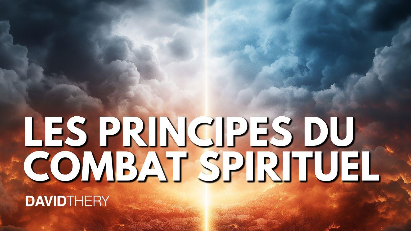 Les principes du combat spirituel Matthieu 28:20 Bible en français courant