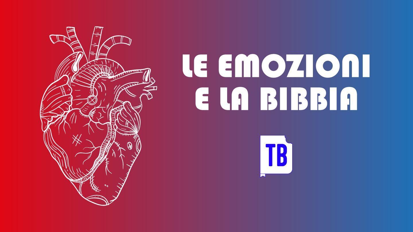 Le Emozioni e la Bibbia Vangelo secondo Matteo 26:38-39 Nuova Riveduta 1994