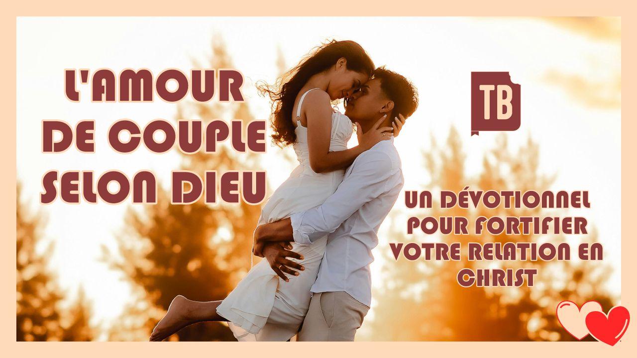 L'Amour de Couple selon Dieu