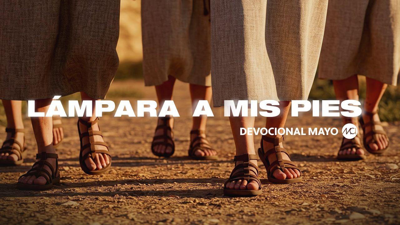 Devocional Mayo "Lámpara a mis pies"