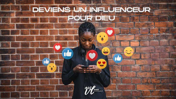 Deviens Un Influenceur Pour Dieu
