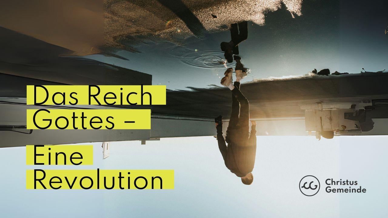 Das Reich Gottes – eine Revolution | Bibelprojekt 2025