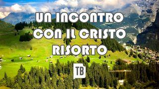 Un Incontro Con Il Cristo Risorto