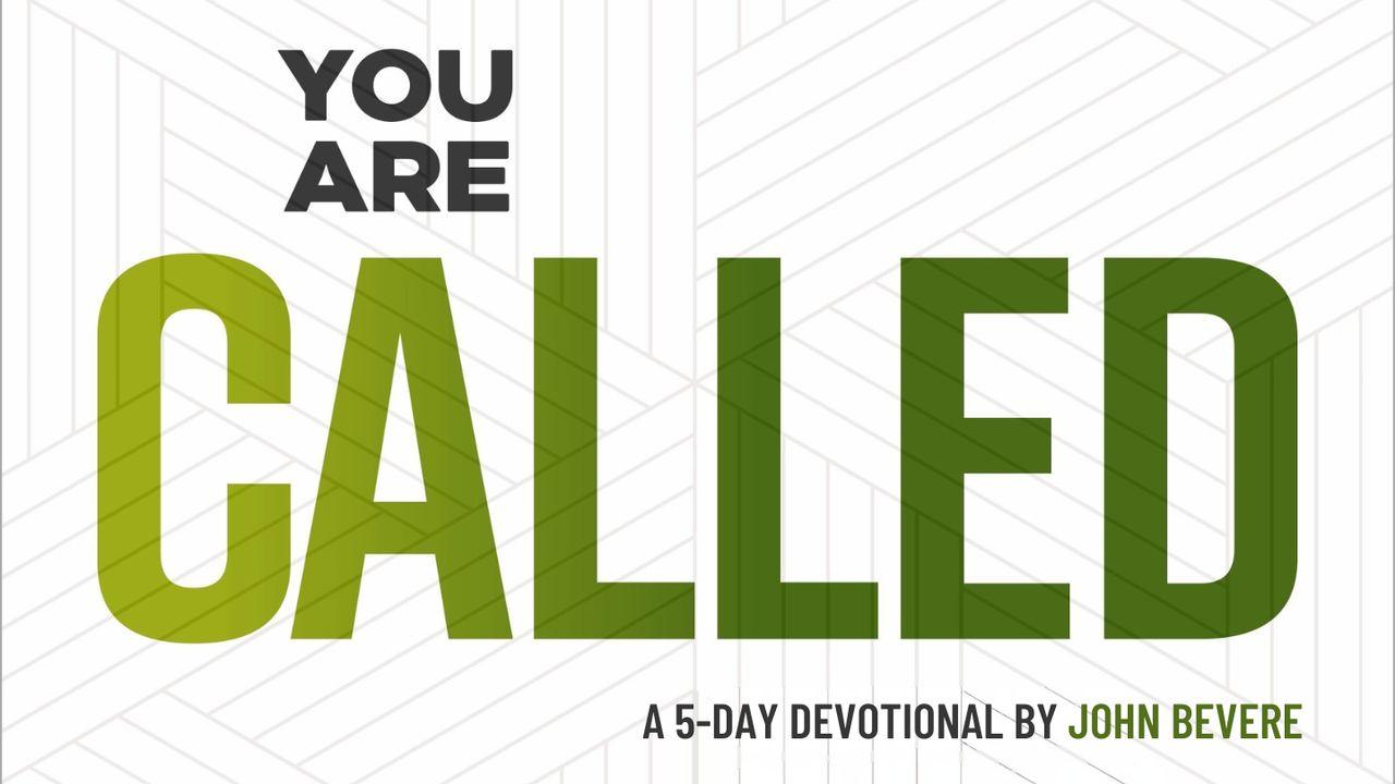 You Are Called: Discover Your God-Given Gifts to Fulfill Your Purpose
