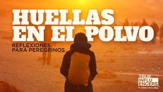 Huellas en El Polvo: Reflexiones Para Peregrinos