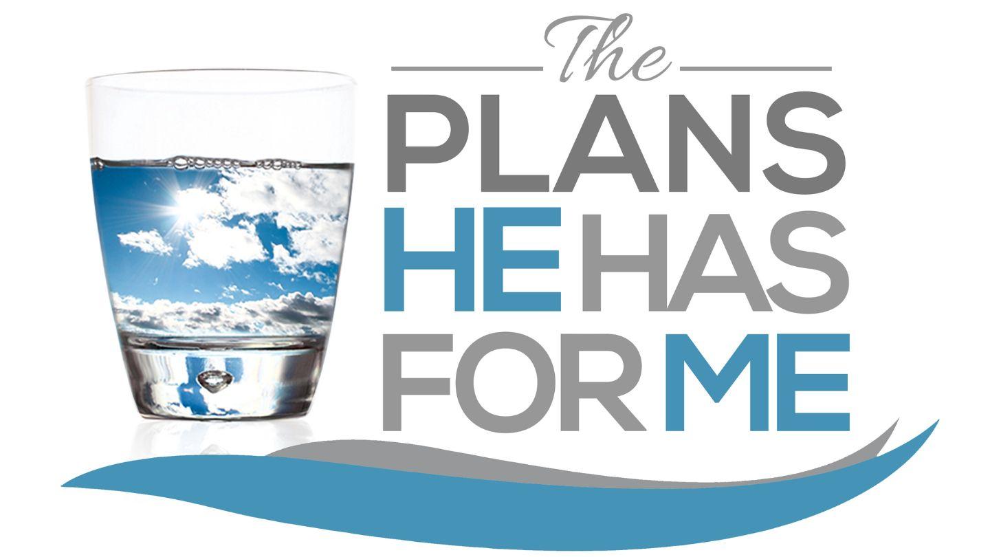 The Plans He Has for Me Psalms 66:8-12 The Message