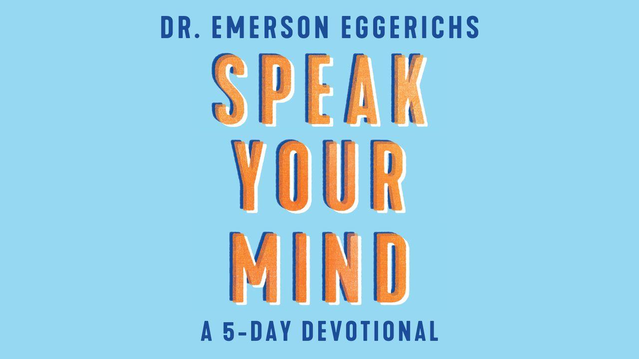Speak Your Mind