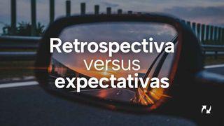Retrospectiva versus expectativas