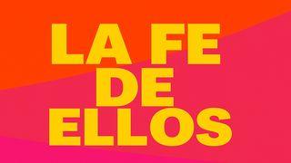 La Fe De Ellos