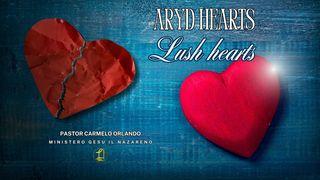 Arid Hearts Lush Hearts