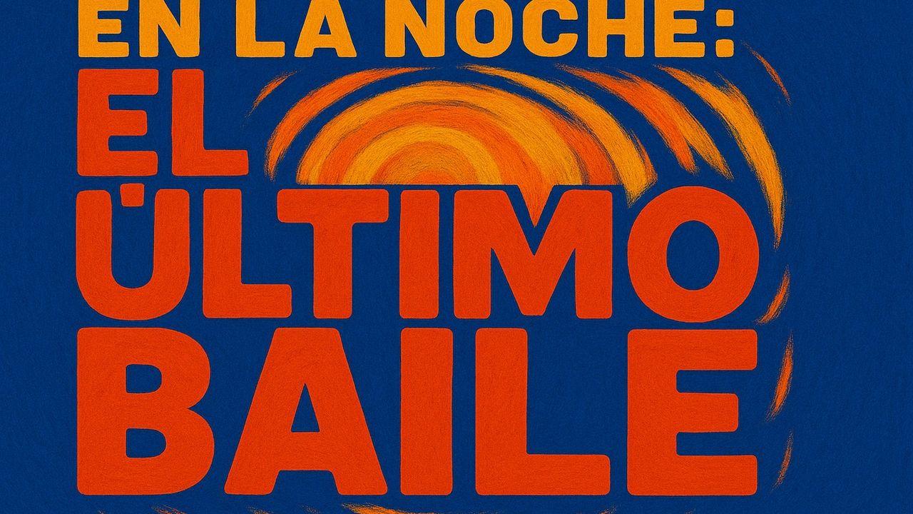 En La Noche: El Último Baile