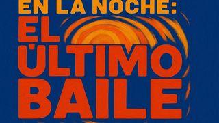 En La Noche: El Último Baile