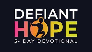 Defiant Hope