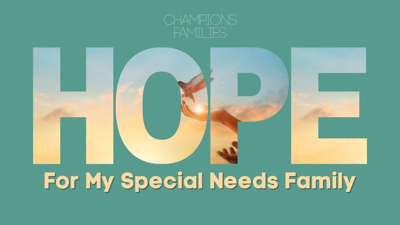 Hope for My Special Needs Family